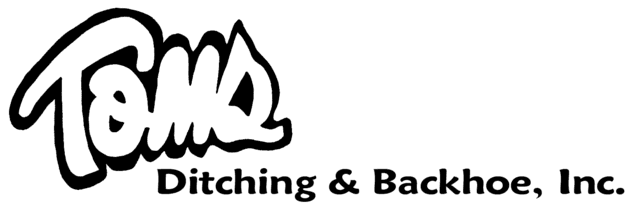 Tom’s Ditching and Backhoe, Inc.